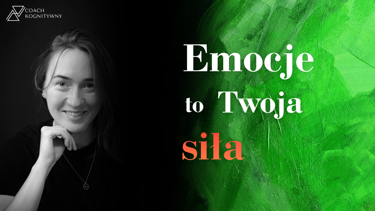 Dlaczego emocje to nie słabość – i jak wykorzystać ich siłę