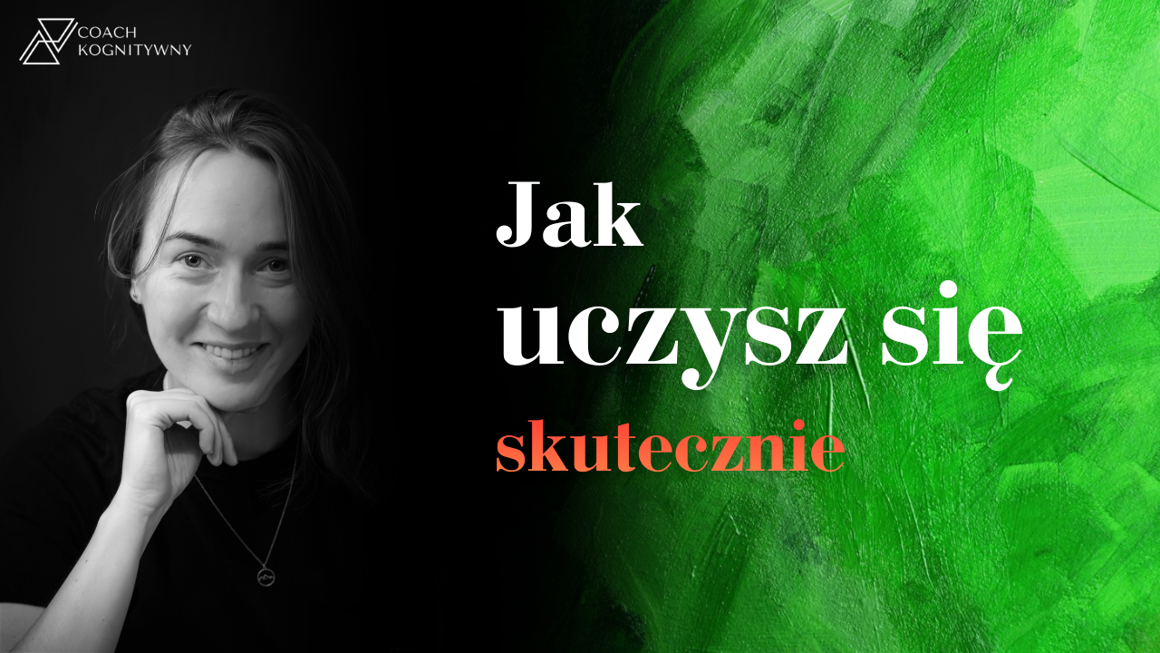 Jak uczymy się skutecznie? Cykl, który decyduje o Twoim rozwoju
